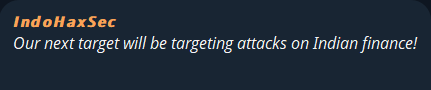 INDOHAXSEC声称瞄准印度金融sector-xLab 威胁情报