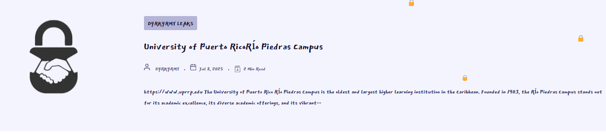 波多黎各大学里奥彼德拉斯校区成为D4RK 4RMY勒索软件的受害者-xLab 威胁情报