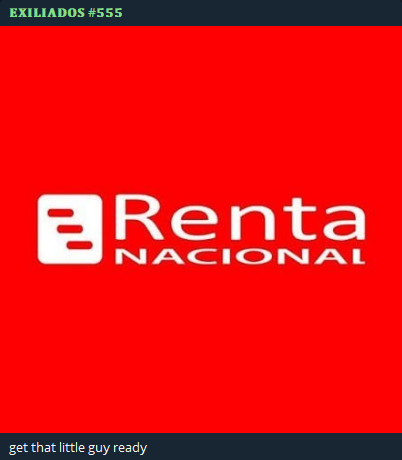 EXILIADOS #555 claims to target Renta Nacional-xLab 威胁情报
