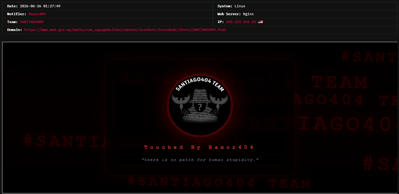 Raxor404 targets the website of Ministry of Health Malaysia-xLab 威胁情报