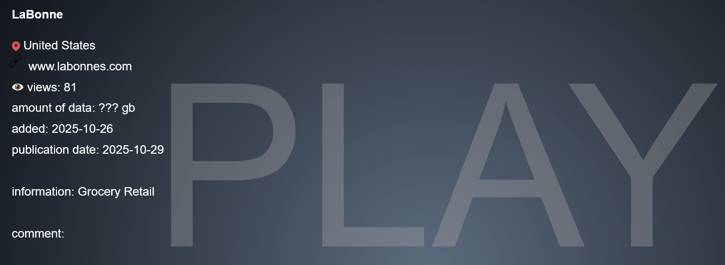 LaBonne’s Markets成为PLAY勒索软件的受害者-xLab 威胁情报