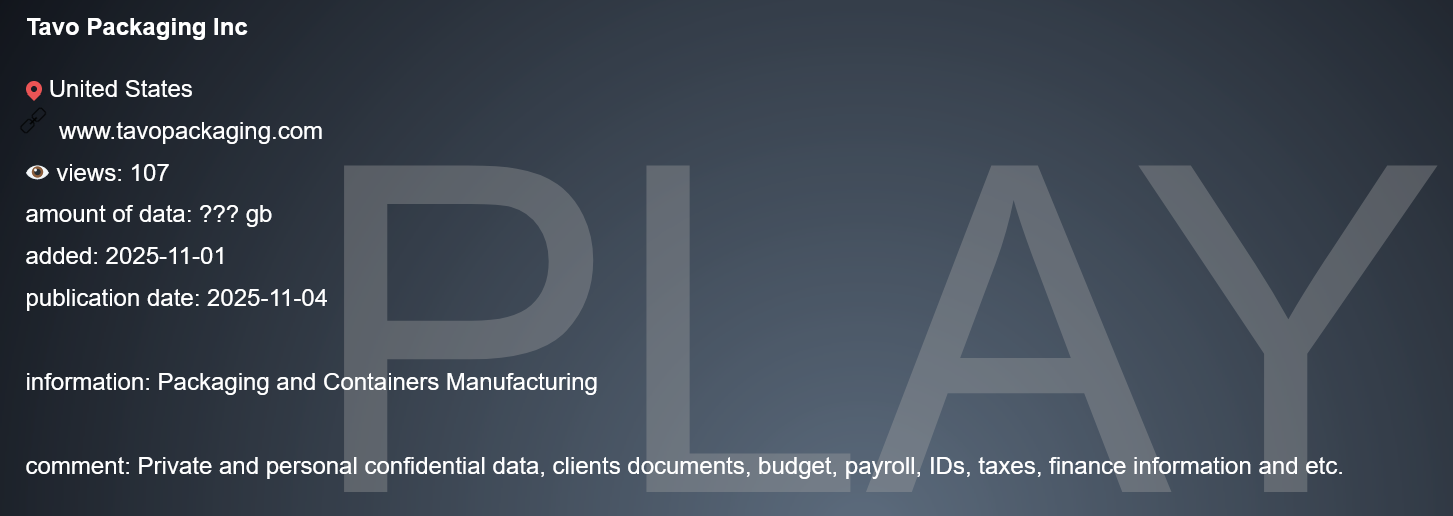 Tavo Packaging Inc成为PLAY勒索软件的受害者-xLab 威胁情报