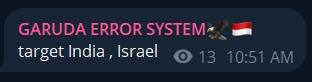 GARUDA ERROR SYSTEM声称针对印以-xLab 威胁情报