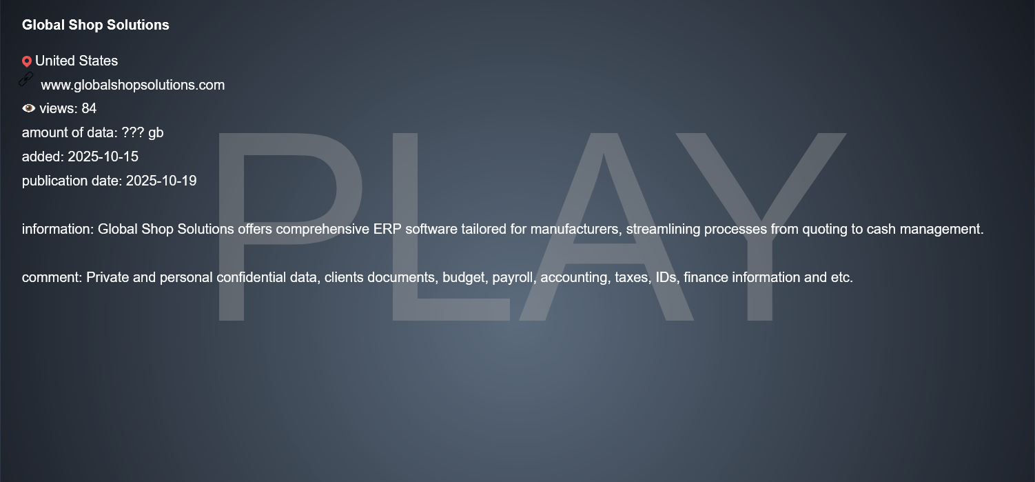 Global Shop Solutions成为PLAY勒索软件的受害者-xLab 威胁情报