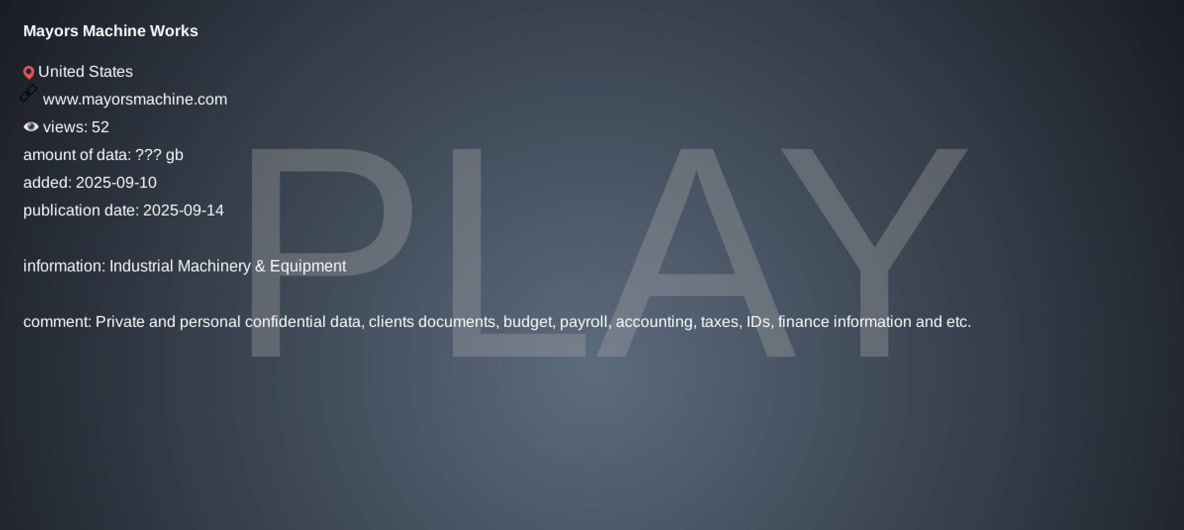 Mayors Machine Works成为PLAY勒索软件的受害者-xLab 威胁情报